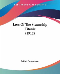 Loss Of The Steamship Titanic (1912) - British Government
