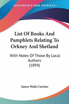 List Of Books And Pamphlets Relating To Orkney And Shetland