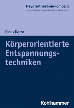 Körperorientierte Entspannungstechniken (eBook, PDF) - Derra, Claus