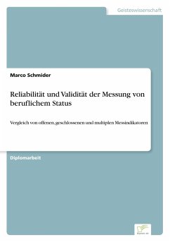 Reliabilität und Validität der Messung von beruflichem Status - Schmider, Marco