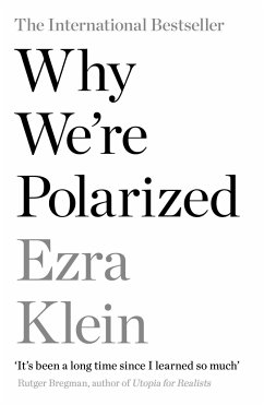 Why We're Polarized - Klein, Ezra