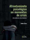 Afrontamiento psicológico en momentos de crisis (eBook, ePUB)
