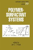 Polymer-Surfactant Systems (eBook, PDF) Polymer-Surfactant Systems (eBook, PDF)