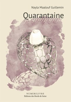 Quarantaine (eBook, ePUB) - Maalouf Guillemin, Nayla