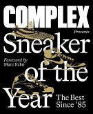 Complex Presents: Sneaker of the Year (eBook, ePUB)