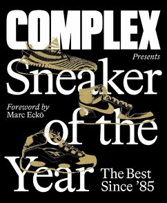 Complex Presents: Sneaker of the Year (eBook, ePUB) - Complex