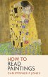 How to Read Paintings (Looking at Art,... - Bild 1