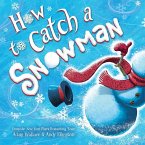 How to Catch a Snowman (eBook, ePUB)