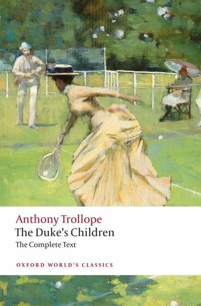 The Duke's Children Complete (eBook, PDF) The Duke's Children Complete (eBook, PDF)