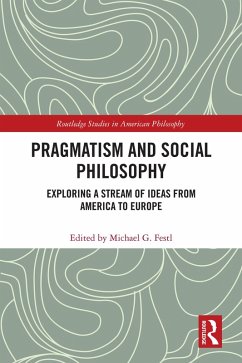 Pragmatism and Social Philosophy (eBook, PDF)