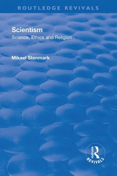 Scientism: Science, Ethics and Religion (eBook, ePUB) - Stenmark, Mikael