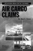 Air Cargo Claims (eBook, PDF) Air Cargo Claims (eBook, PDF)