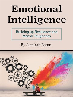 Emotional Intelligence (eBook, ePUB) - Eaton, Samirah