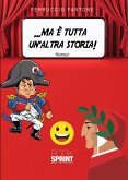 …ma è tutta un’altra storia! (eBook, ePUB)