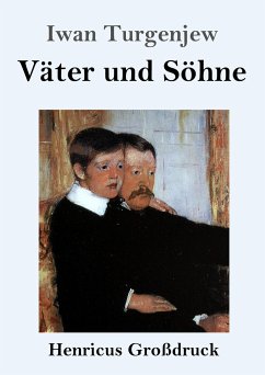 Väter und Söhne (Großdruck) - Turgenjew, Iwan