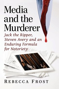 Media and the Murderer - Frost, Rebecca