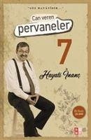 Can Veren Pervaneler 7 - Inanc, Hayati