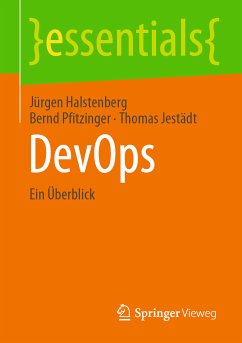 DevOps (eBook, PDF) - Halstenberg, Jürgen; Pfitzinger, Bernd; Jestädt, Thomas