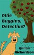 Ollie Buggins, Detective? (eBook, ePUB) - Bild 1