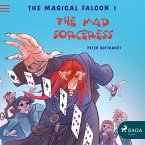 The Magical Falcon 1 - The Mad Sorceress (MP3-Download)