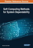 Soft Computing Methods for System Dependability