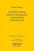 Gerichtsverwaltung und Court Management in Deutschland und in den USA (eBook, PDF)