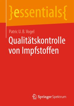 Qualitätskontrolle von Impfstoffen (eBook, PDF) - Vogel, Patric U. B.