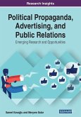 Political Propaganda, Advertising, and Public Relations