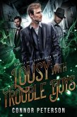 Lousy with Trouble Boys (eBook, ePUB) Lousy with Trouble Boys (eBook, ePUB)