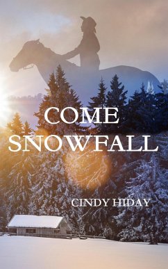 Come Snowfall (eBook, ePUB) - Hiday, Cindy