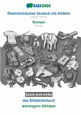 BABADADA black-and-white, Österreichisches Deutsch mit Artikeln - Romani, das Bildwörterbuch - alavengoro dikhipen