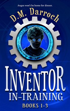 Inventor-in-Training (eBook, ePUB) - Darroch, D. M.