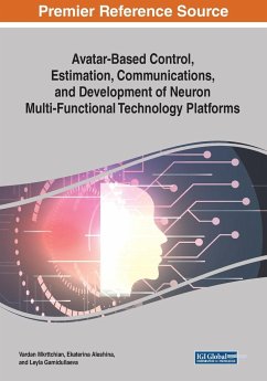 Avatar-Based Control, Estimation, Communications, and Development of Neuron Multi-Functional Technology Platforms