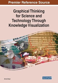 Graphical Thinking for Science and Technology Through Knowledge Visualization - Ursyn, Anna