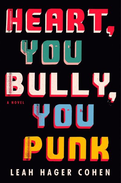 Heart, You Bully, You Punk (eBook, ePUB)
