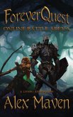ForeverQuest: Online Battle Arena - A LitRPG Adventure (eBook, ePUB)