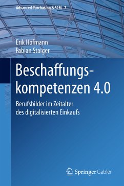 Beschaffungskompetenzen 4.0 (eBook, PDF) - Hofmann, Erik; Staiger, Fabian