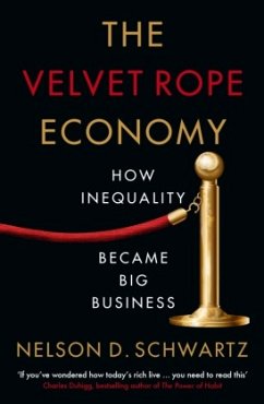 The Velvet Rope Economy - Schwartz, Nelson