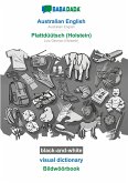BABADADA black-and-white, Australian English - Plattdüütsch (Holstein), visual dictionary - Bildwöörbook