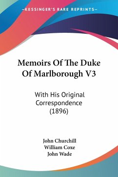 Memoirs Of The Duke Of Marlborough V3