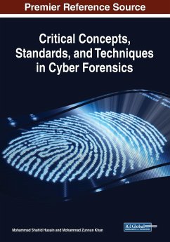 Critical Concepts, Standards, and Techniques in Cyber Forensics