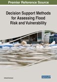 Decision Support Methods for Assessing Flood Risk and Vulnerability