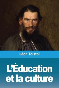 L'Éducation et la culture - Tolstoï, Léon