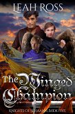 The Winged Champion (Knights of Sehaann, #5) (eBook, ePUB) The Winged Champion (Knights of Sehaann, #5) (eBook, ePUB)