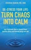 De-Stress Your Life (eBook, ePUB) De-Stress Your Life (eBook, ePUB)