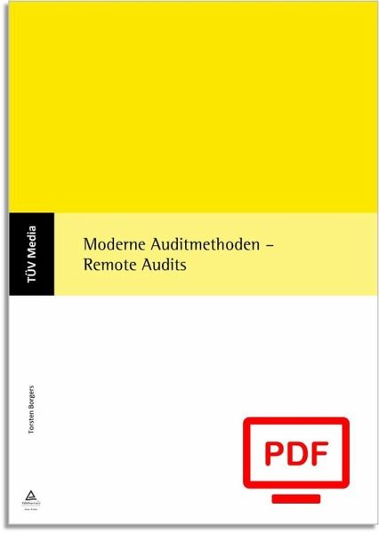 Moderne Auditmethoden - Remote Audits (E-Book,PDF) (eBook, PDF) Moderne Auditmethoden - Remote Audits (E-Book,PDF) (eBook, PDF)