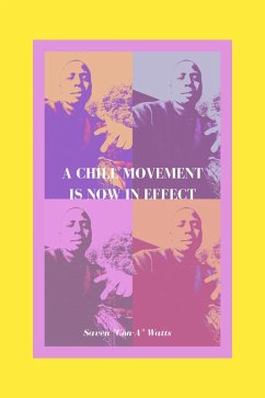 Cover A Chill Movement Is Now In Effect (eBook, ePUB)