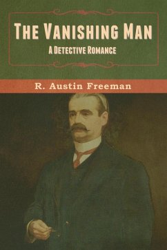 The Vanishing Man - Freeman, R. Austin