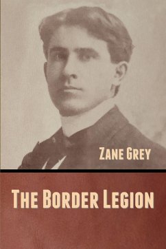 The Border Legion - Grey, Zane