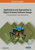 Applications and Approaches to Object-Oriented Software Design